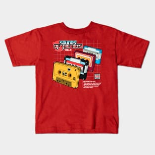 Sounds ot the 80s Vol.2 Kids T-Shirt